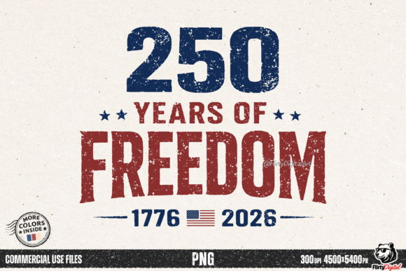 250 Years of Freedom 1776-2026 America Graphic T-shirt Designs By FlirtyDigitalArt
