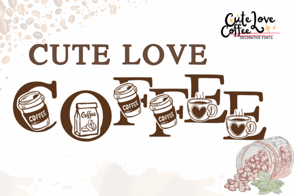 Cute Love Coffee