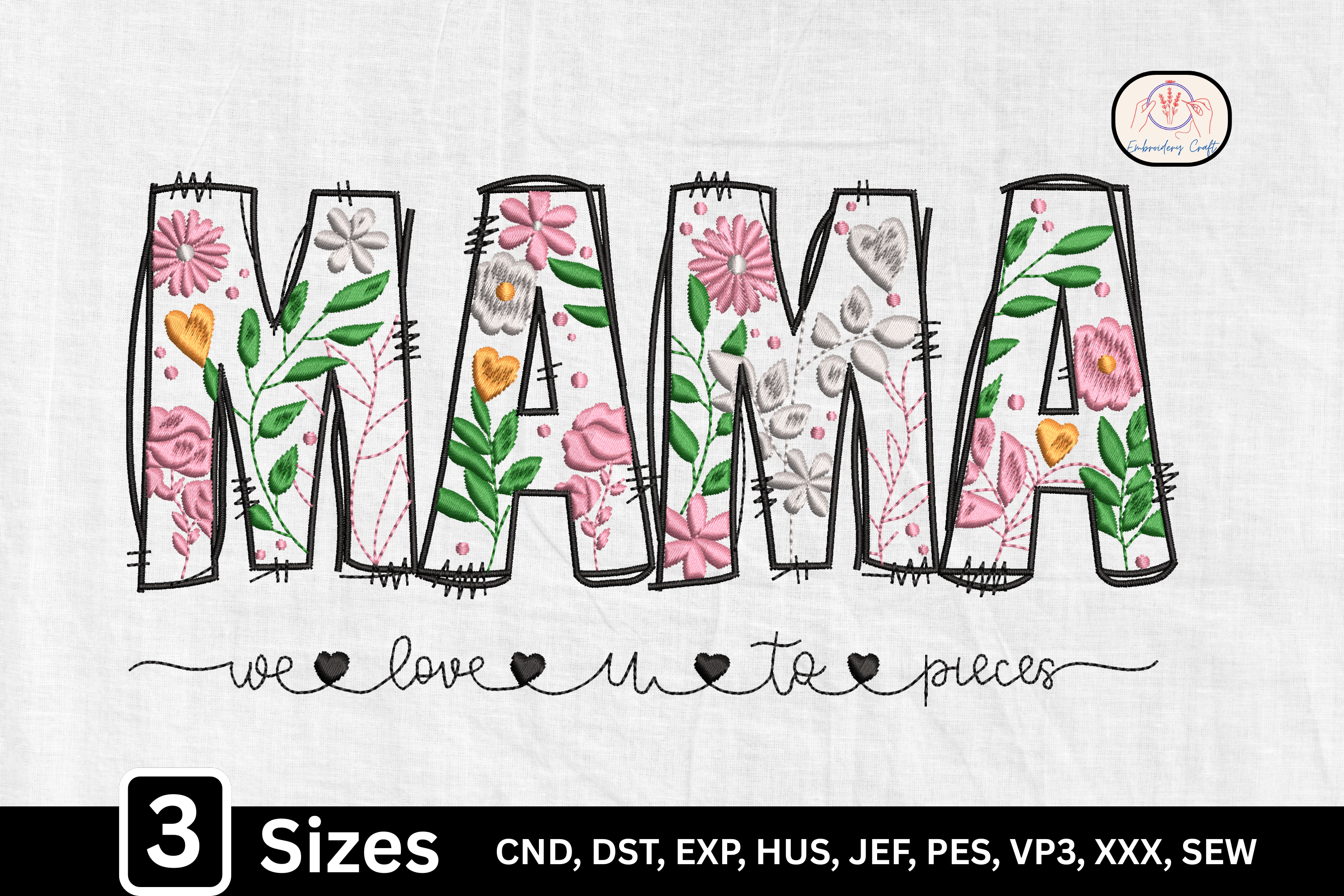 Love You to the Pieces Floral Mama Mom
