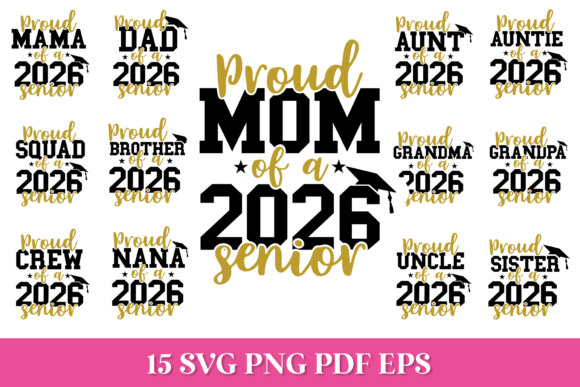 Proud 2026 Senior Family SVG Quotes Graphic by Anastasia Feya ...