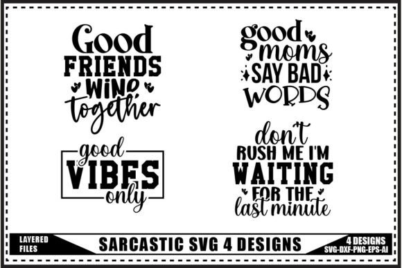 Funny Sarcastic Quotes Svg 4 Designs Gráfico Artesanato Por MockupStory24