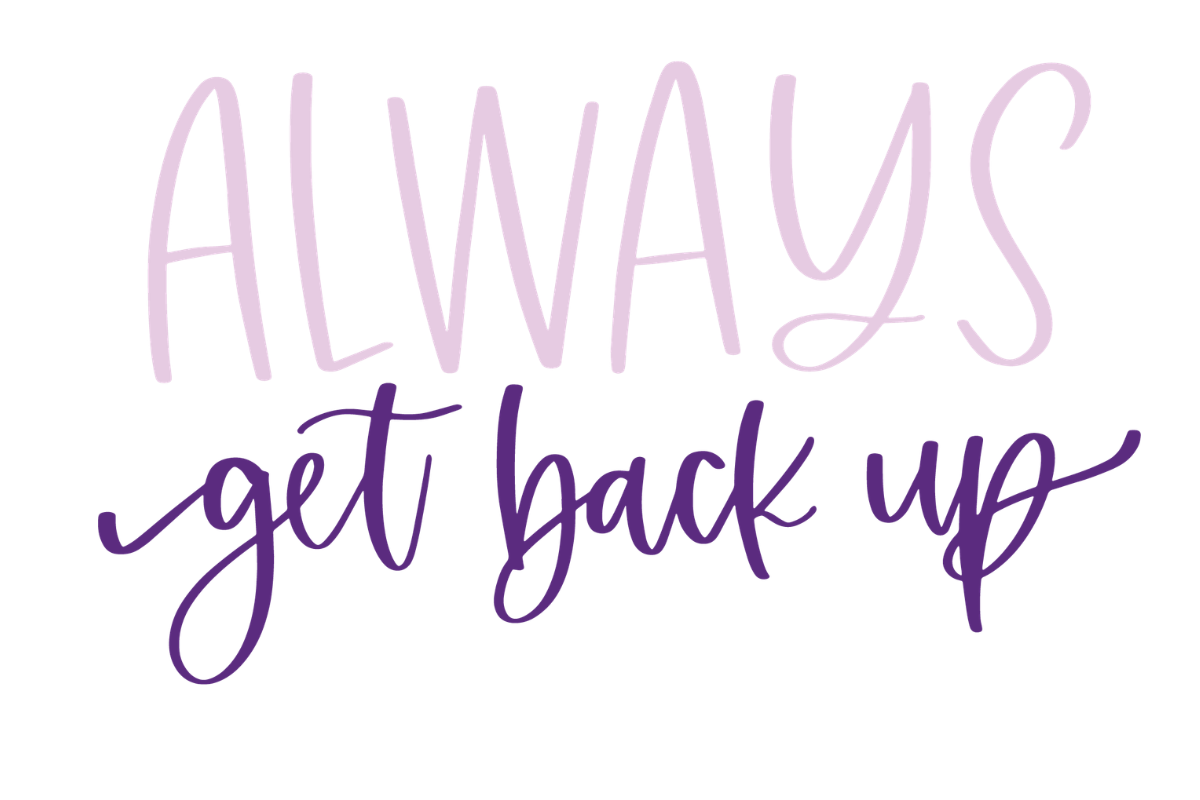 Always Get Back Up