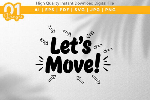 Lets Move Kids Sports SVG Design Graphic T-shirt Designs By Parrotkitties