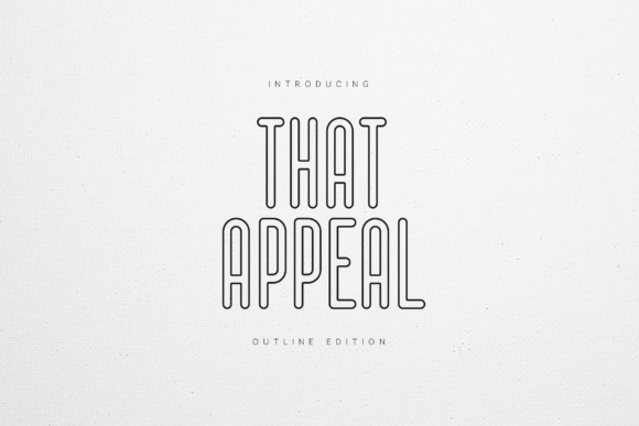 That Appeal Outline Display Font By vladfedotovv