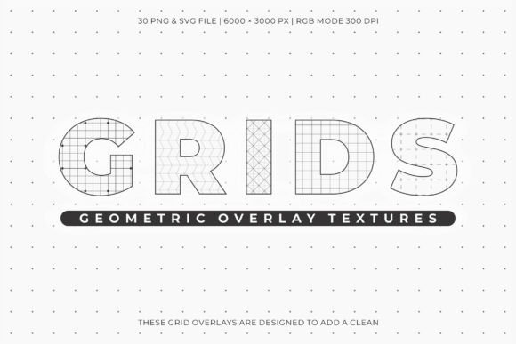 Grids – Geometric Overlay Textures