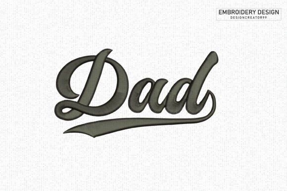 DAD Embroidery Design