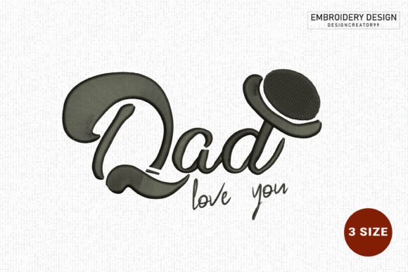 DAD Embroidery Design
