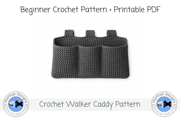 Beginner Crochet Walker Caddy Pattern