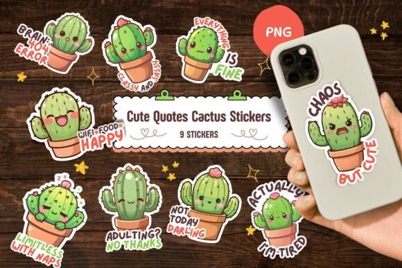 Funny Quotes Cactus Stickers Set - PNG