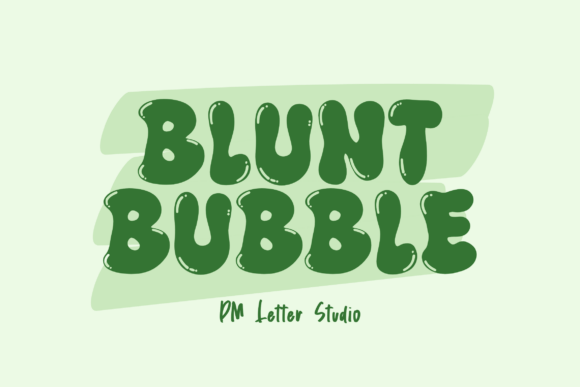 Blunt Bubble Font - Bubble Lettering Fonts