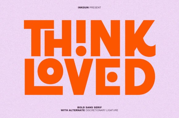 Think Loved Sans-Serif-Schriftarten Schriftart Von INKSUN™