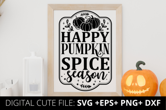 Happy Pumpkin Spice Season SVG DESIGN