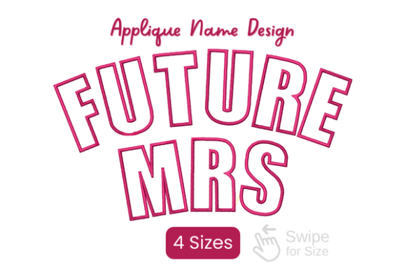 Applique Name Design FUTURE MRS Trabalho, Religião e Escola Design de Bordado Por stitchmax