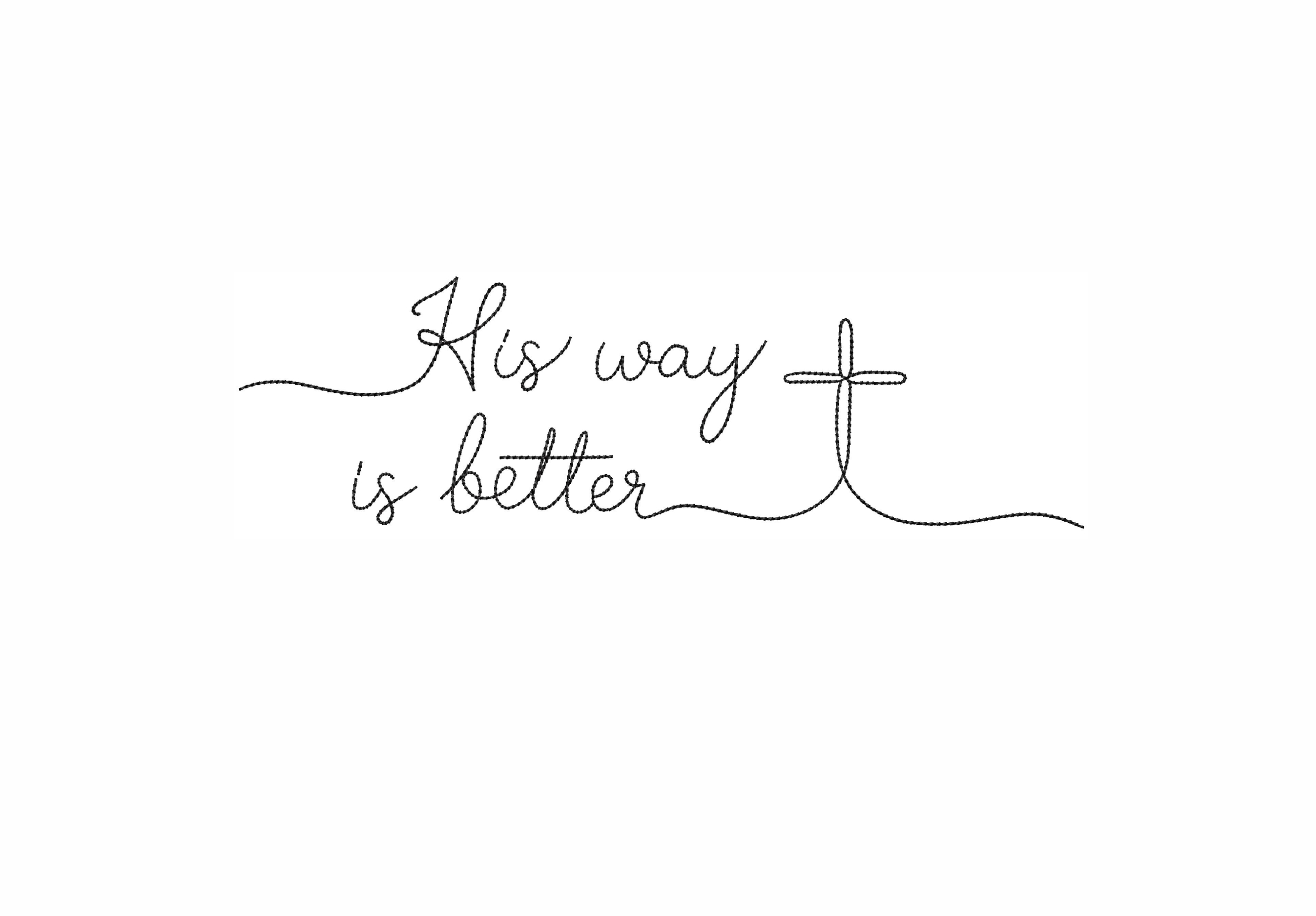His Way is Better