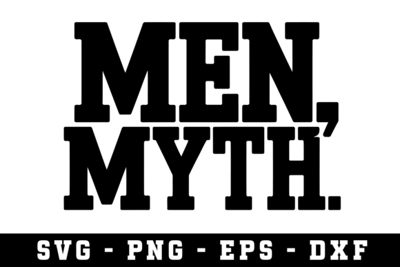 Men Myth Svg Svg Cut Files Graphics