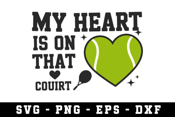 My Heart Is On That Court Svg Cut