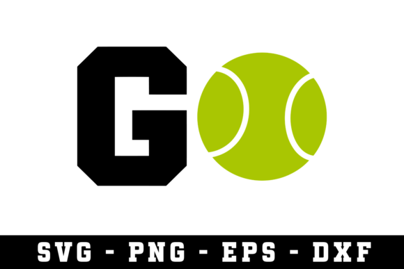 Tennis Go Svg Svg Cut Files Graphics