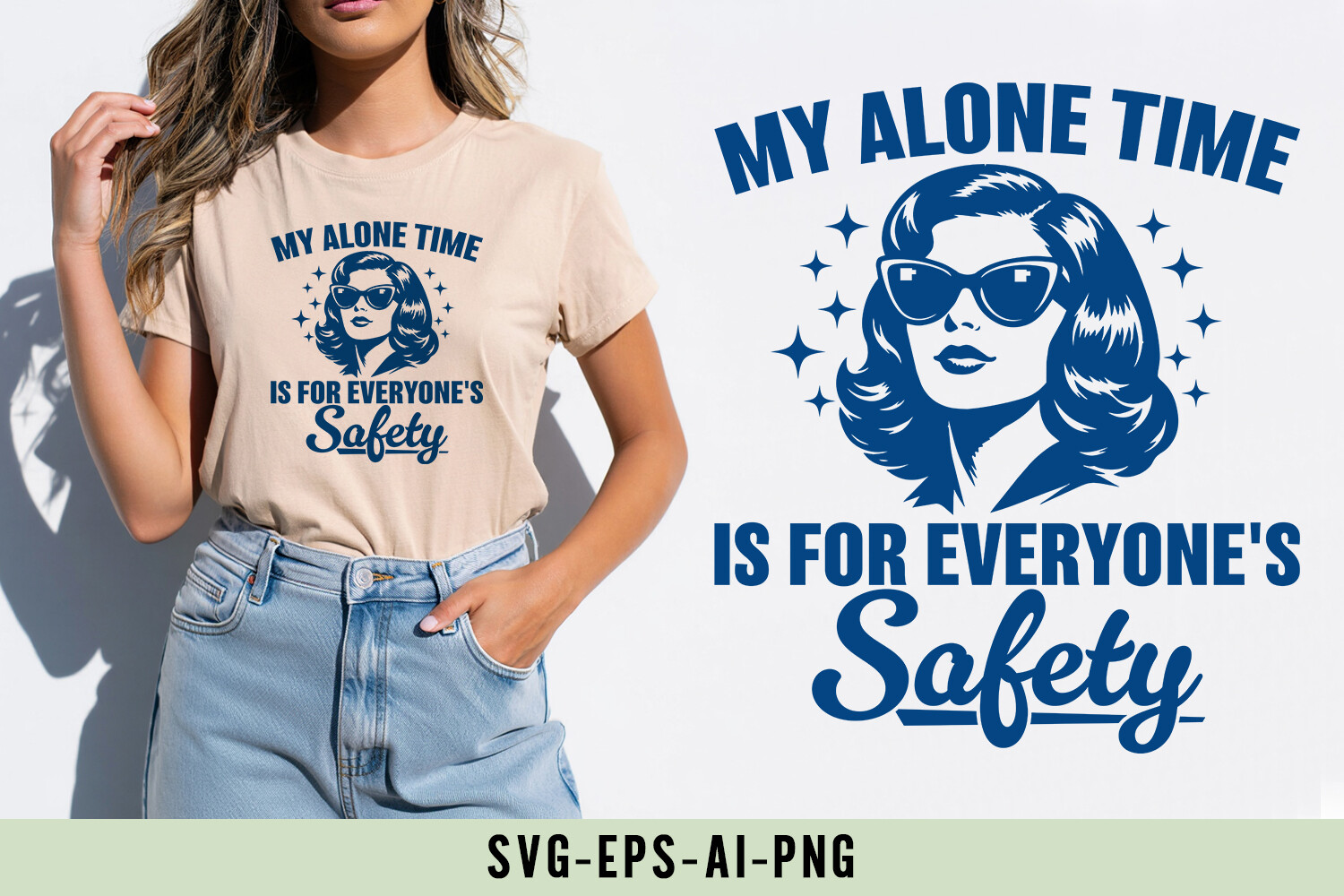 My Alone Time is for Everyone’s Safety Graphic by Cool Worker ...