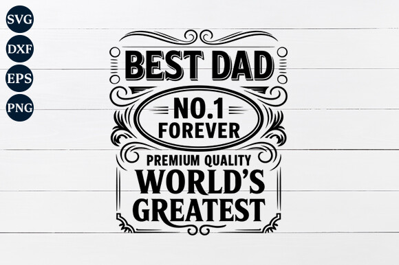 World's Greatest Best Dad SVG