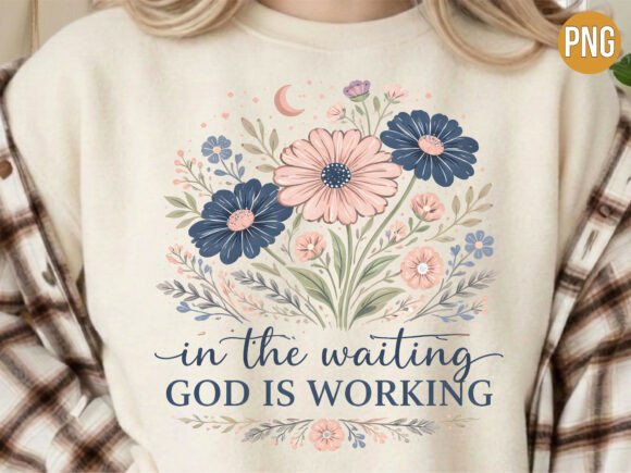 Christian the Waiting God is Working PNG Graphic T-shirt Designs By The Black Cat
