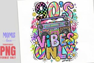 90’S VIBES ONLY Retro Sublimation PNG Graphic by Moms Love · Creative ...