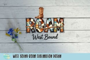 West Bound Roam Sublimation Design