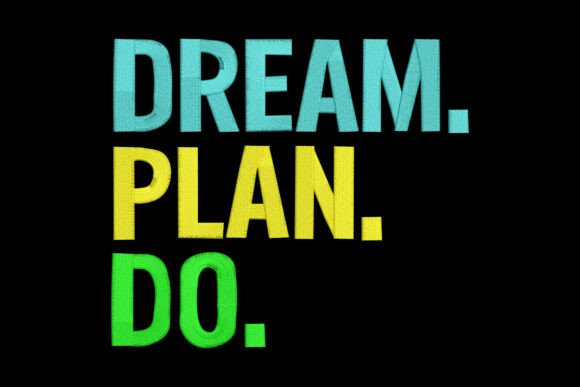 Dream Plan Do