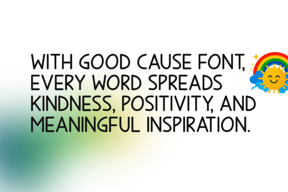 Good Cause Font - Preview 3