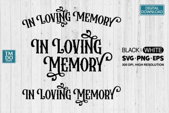 In Loving Memory SVG Memorial contemporary layout for modern keepsakes