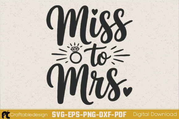 Miss to Mrs SVG