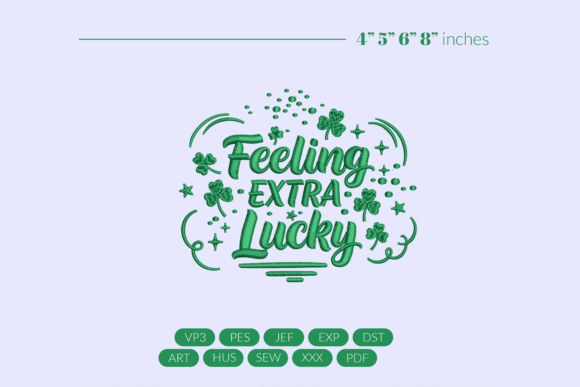 Feeling Extra Lucky St Patricks Design