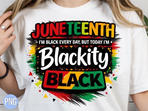 Juneteenth Blackity Black Hiistory PNG Graphic Crafts By LILY DIGITAL Arts