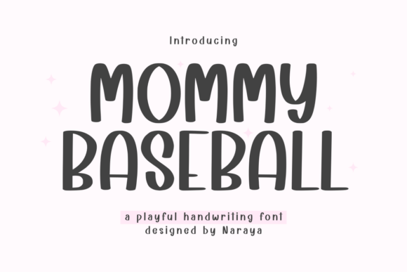 Mommy Baseball Script & Handwritten Font By Naraya Studio