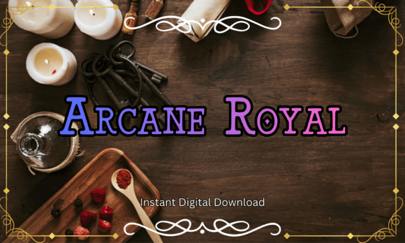 Arcane Royal