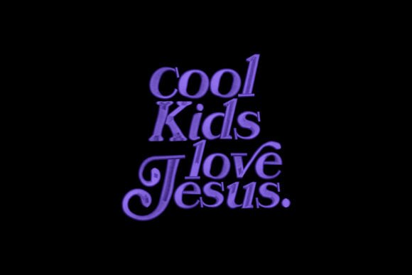 Cool Kids Love Jesus
