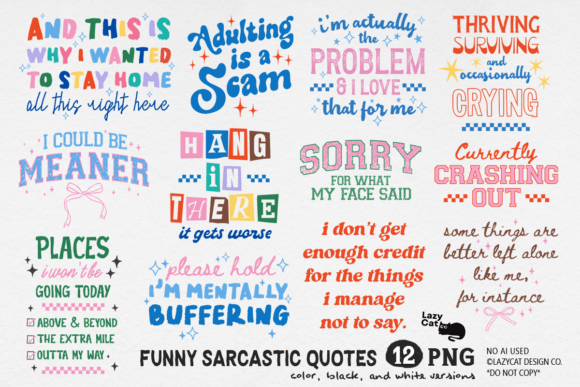 Funny Sarcastic Quote PNG Bundle Graphic Illustrations By Lazy Cat