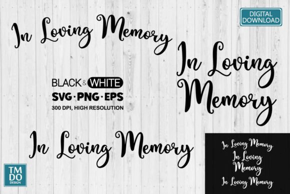 In Loving Memory PNG Memorial SVG RIP dual-format file for Cricut and sublimation