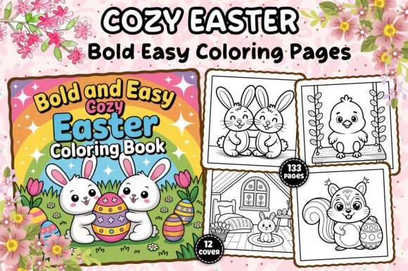 BOLD and EASY COZY EASTER COLORING BOOK