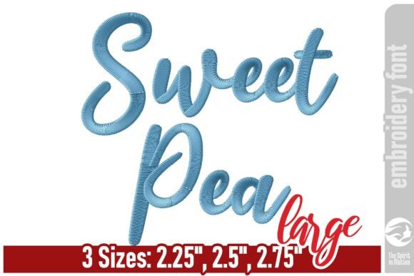Sweet Pea Script Embroidery Font - Large Sewing & Crafts Embroidery Design By TheSpiritInMotion