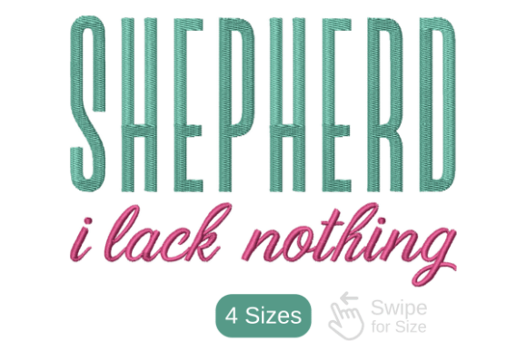 Shepherd I Lack Nothing Design