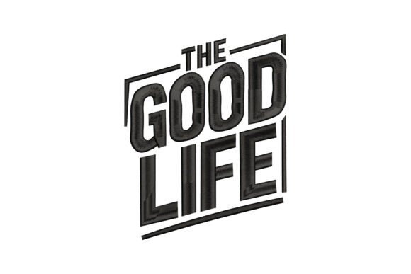The Good Life