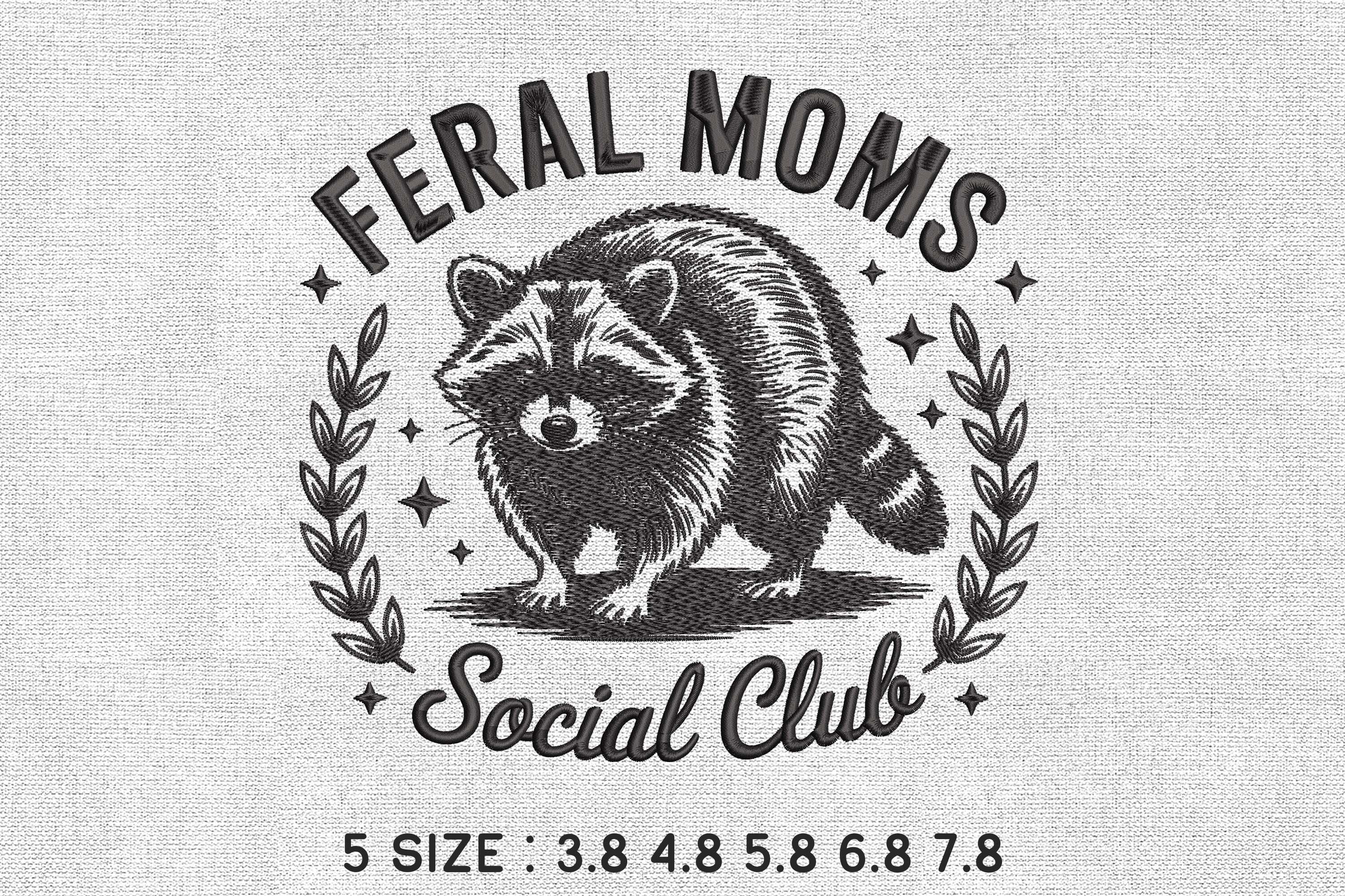 Feral Moms Social Club Raccoon Embroider