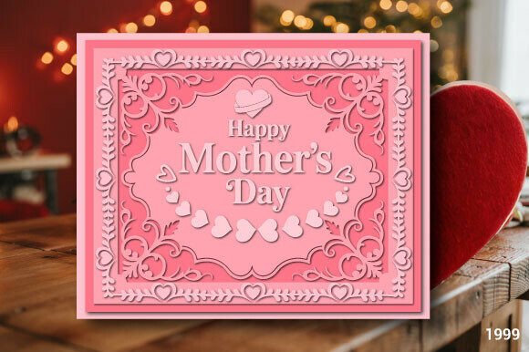 Mother’s Day Ornate Frame Card SVG 1999 Mother's Day 3D SVG Craft By kamrun82