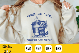 Tabby Cat Coffee Work Quote Meme SVG Graphic by Digital Click Store ...