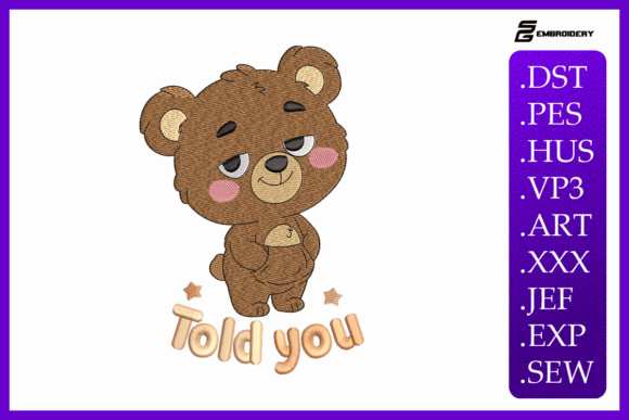Told You Teddy Bear