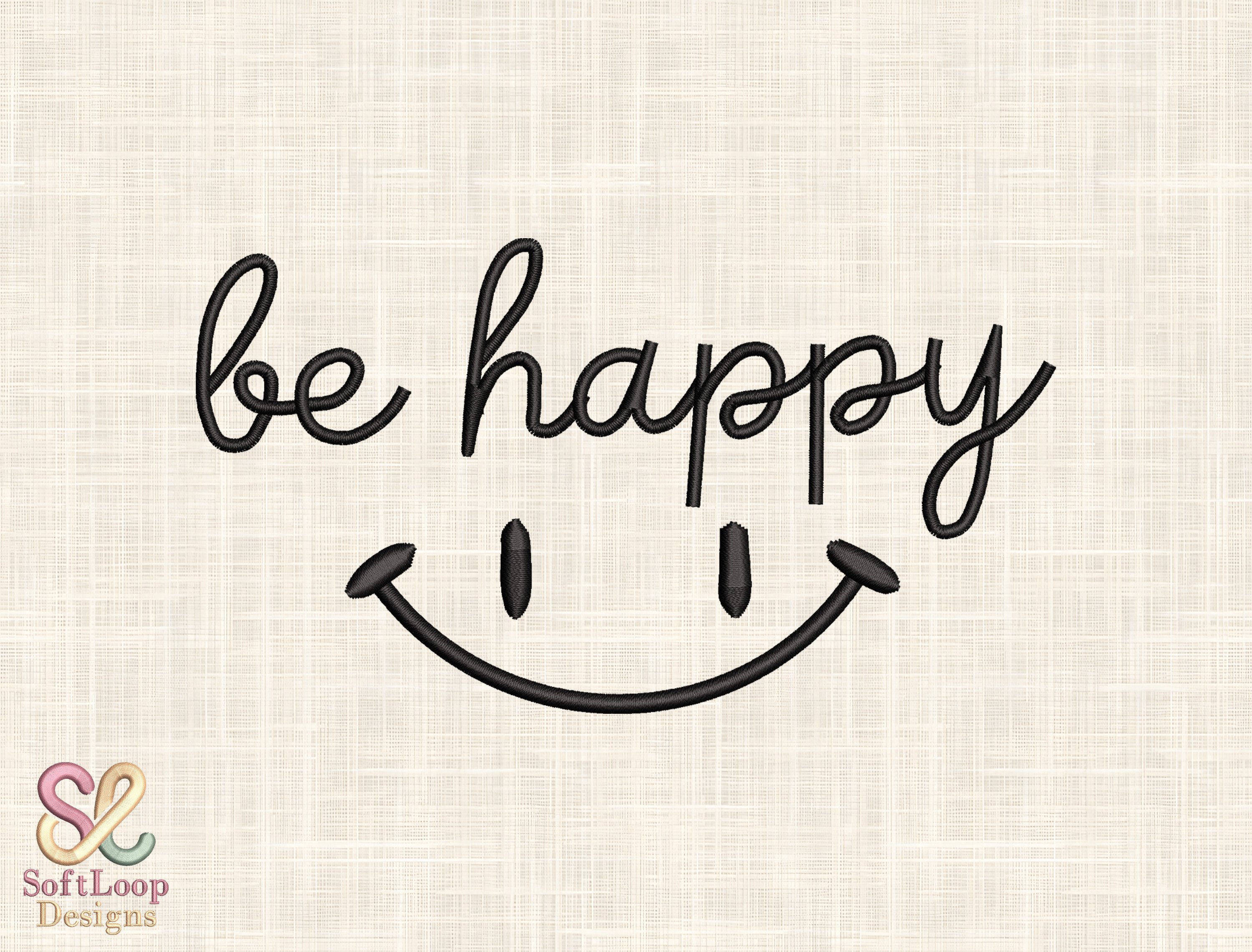 Be Happy Embroidery Design