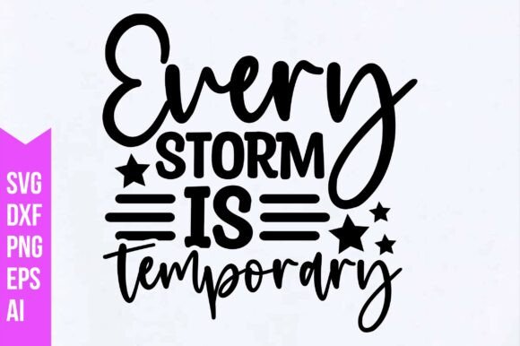 Every Storm is Temporary Svg