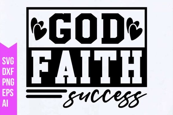 God Faith Success Svg