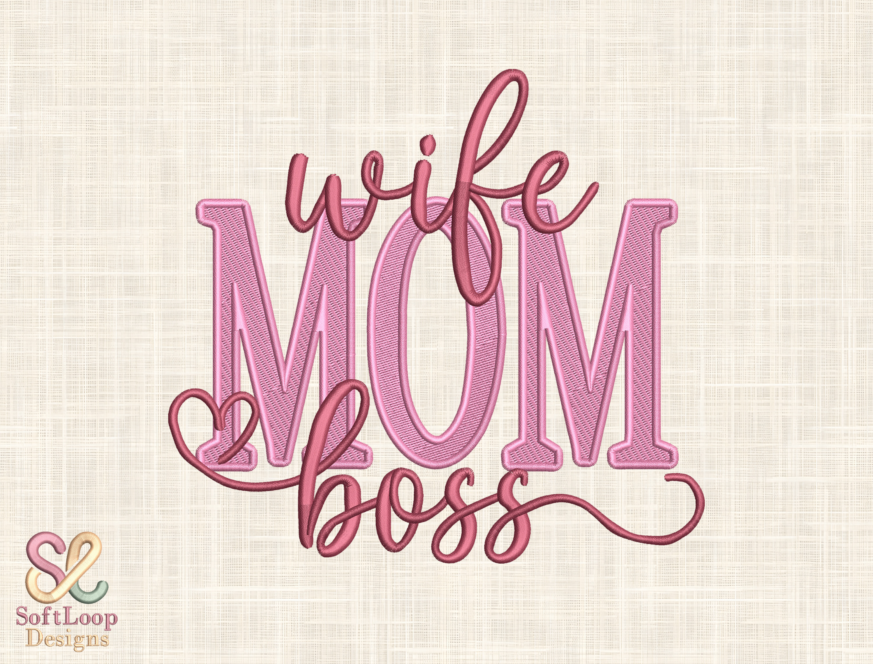 Wife Mom Boss Embroidery Design