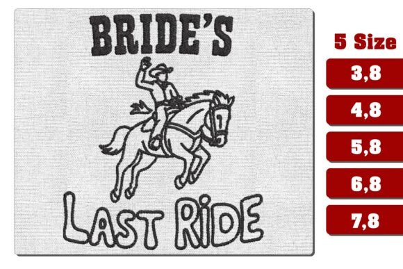 Bride's Last Ride Western Embroidery